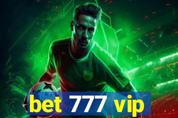 bet 777 vip